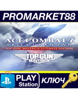 ACE COMBAT 7: SKIES UNKNOWN - TOP GUN: Maverick Ultim ACE COMBAT 7: SKIES UNKNOWN - TOP GUN: Maverick Ultim