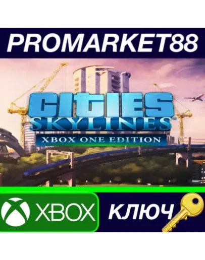 Cities: Skylines - Xbox One Edition EU XBOX One КЛЮЧ Cities: Skylines - Xbox One Edition EU XBOX One КЛЮЧ