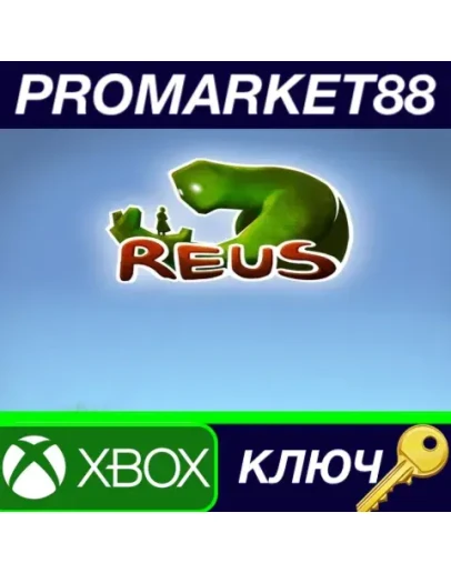Reus US XBOX One / Xbox Series XS КЛЮЧ США Reus US XBOX One / Xbox Series XS КЛЮЧ США