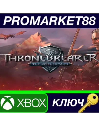 Thronebreaker: The Witcher Tales EU XBOX One КЛЮЧ Thronebreaker: The Witcher Tales EU XBOX One КЛЮЧ