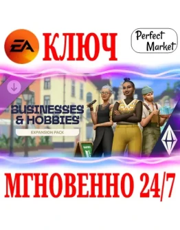 The Sims 4 Businesses &amp Hobbies (Любимое дело) EA APP