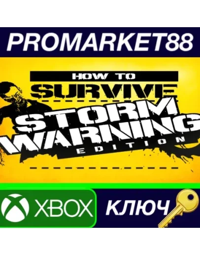 How to Survive: Storm Warning Edition AR XBOX One КЛЮ How to Survive: Storm Warning Edition AR XBOX One КЛЮ