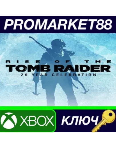 Rise of the Tomb Raider: 20 Year Celebration Edition Rise of the Tomb Raider: 20 Year Celebration Edition