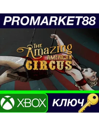 The Amazing American Circus AR XBOX One КЛЮЧ АРГЕНТИ The Amazing American Circus AR XBOX One КЛЮЧ АРГЕНТИ