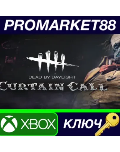 Dead by Daylight - Curtain Call Chapter DLC AR XBOX One КЛЮЧ Dead by Daylight - Curtain Call Chapter DLC AR XBOX One КЛЮЧ