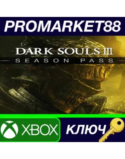 Dark Souls III - Season Pass DLC EU XBOX One / Xbox S Dark Souls III - Season Pass DLC EU XBOX One / Xbox S