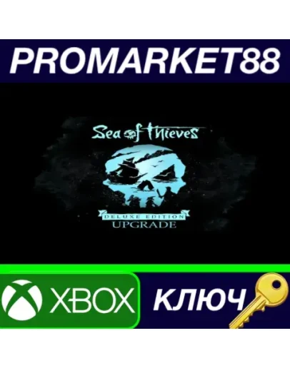 Sea of Thieves - Deluxe Bundle Upgrade DLC XBOX One / S Sea of Thieves - Deluxe Bundle Upgrade DLC XBOX One / S