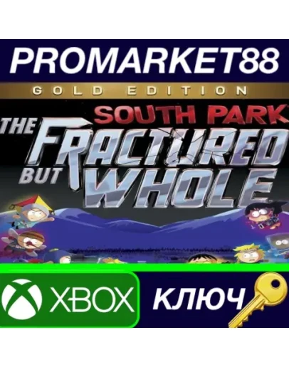 South Park: The Fractured But Whole Gold Edition EU X South Park: The Fractured But Whole Gold Edition EU X