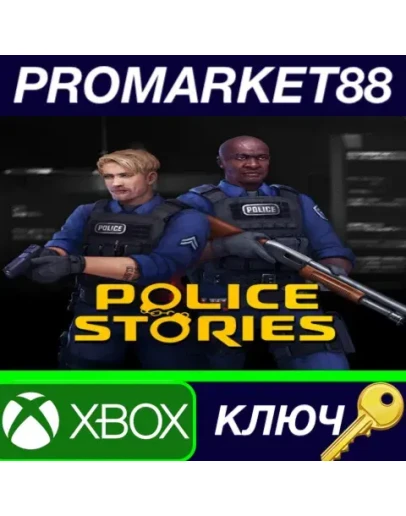 Police Stories AR XBOX One / Xbox Series XS КЛЮЧ