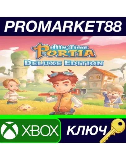 My Time at Portia Deluxe Edition AR XBOX One / Xbox