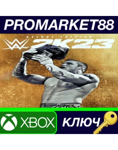 WWE 2K23 Deluxe Edition AR XBOX One / Xbox Series XS