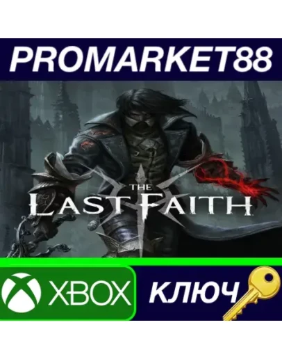 The Last Faith TR XBOX One / Xbox Series XS КЛЮЧ The Last Faith TR XBOX One / Xbox Series XS КЛЮЧ