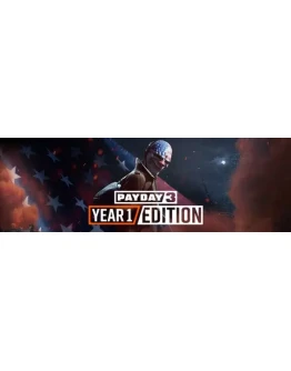 PAYDAY 3 Year 1 Edition (STEAM) РФ+СНГ / РУССКИЙ ЯЗЫК