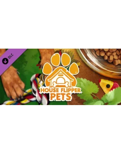 House Flipper - Pets DLC ключ Global + RU/CIS РФ СНГ