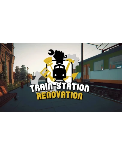 Train Station Renovation ключ Global + RU/CIS РФ Россия Train Station Renovation ключ Global + RU/CIS РФ Россия
