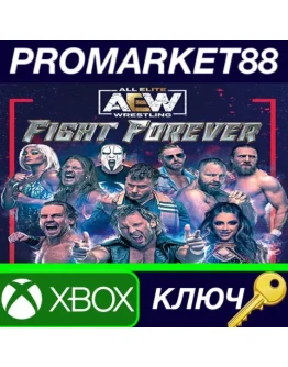 AEW: Fight Forever AR XBOX One / Xbox Series XS КЛЮЧ