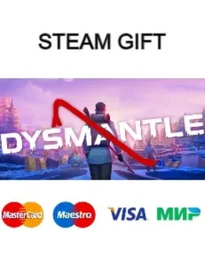 DYSMANTLE steam RU/UA/KZ/CНГ