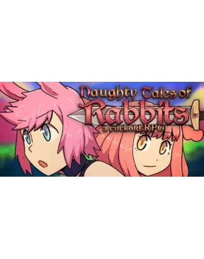Naughty Tales of Rabbits - A cuckold RPG STEAM РОССИЯ
