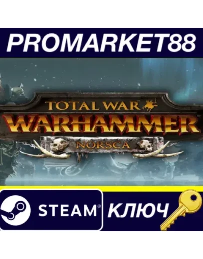 Total War: Warhammer - Norsca DLC Steam КЛЮЧ ЕВРОПА Total War: Warhammer - Norsca DLC Steam КЛЮЧ ЕВРОПА