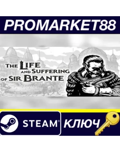 The Life and Suffering of Sir Brante EU Steam КЛЮЧ