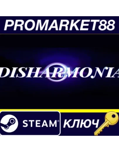 Disharmonia Steam КЛЮЧ GLOBAL