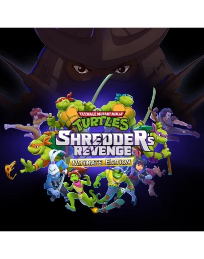 Teenage Mutant Ninja Turtles: Shredder's Revenge - Ultimate Edition PS4 PS5 ПСН PLAYS