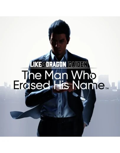 Like a Dragon Gaiden: The Man Who Erased His Name PS4 и PS5 ПСН PLAYSTATION