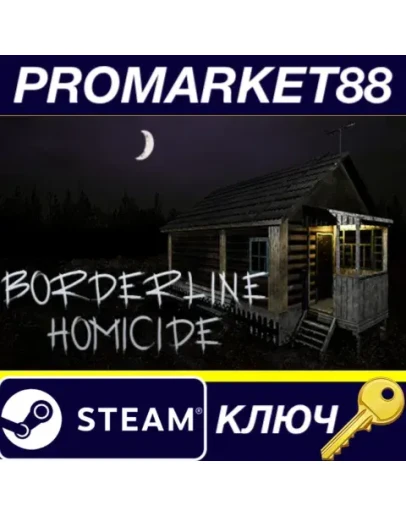 Borderline Homicide Steam КЛЮЧ GLOBAL Borderline Homicide Steam КЛЮЧ GLOBAL