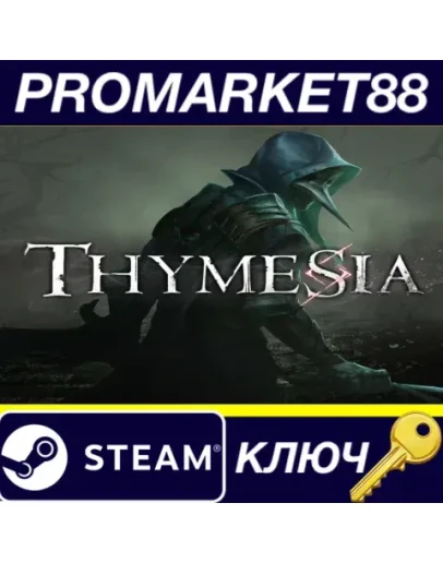 Thymesia EU Steam КЛЮЧ ЕВРОПА Thymesia EU Steam КЛЮЧ ЕВРОПА