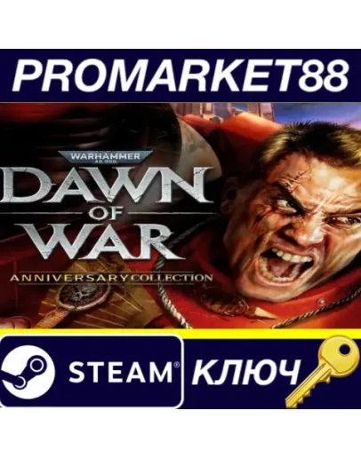Warhammer 40,000: Dawn of War Anniversary Collection Warhammer 40,000: Dawn of War Anniversary Collection