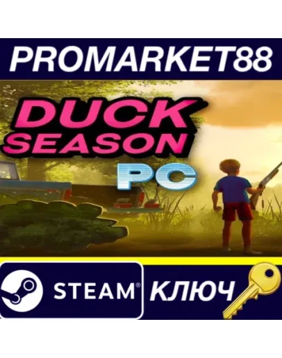 Duck Season Steam КЛЮЧ GLOBAL