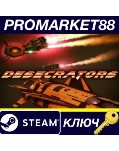 Desecrators Steam КЛЮЧ GLOBAL