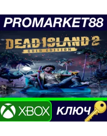 Dead Island 2 Gold Edition XBOX One / Xbox Series XS