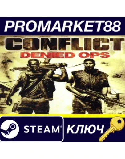 Conflict: Denied Ops Steam КЛЮЧ GLOBAL Conflict: Denied Ops Steam КЛЮЧ GLOBAL