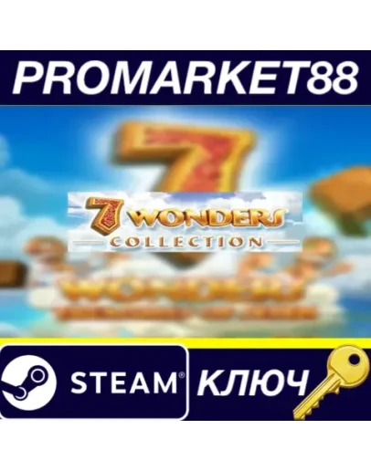 7 Wonders Collection Steam КЛЮЧ GLOBAL