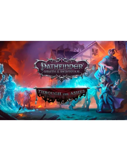 Pathfinder Wrath of the Righteous Through the Ashes DLC