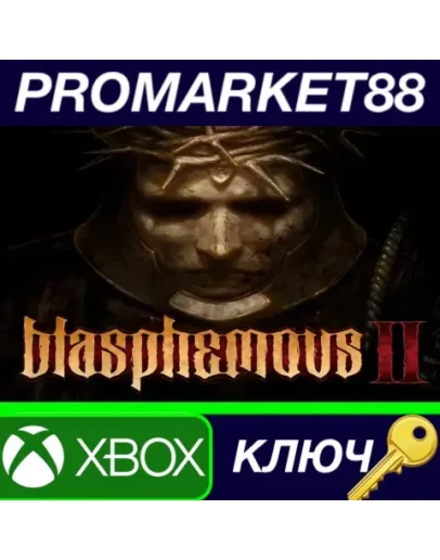 Blasphemous 2 EU XBOX One / Xbox Series XS КЛЮЧ