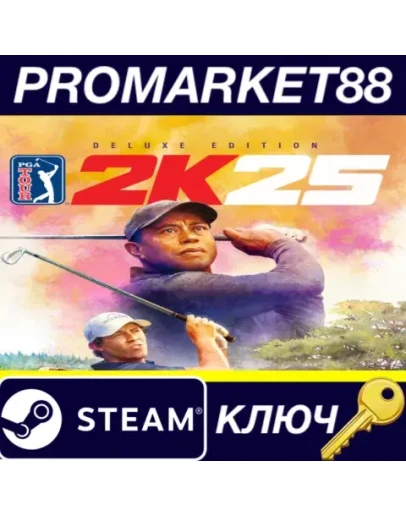 PGA TOUR 2K25 Deluxe Edition Steam КЛЮЧ EU+US