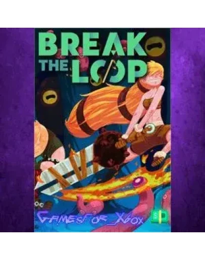 Break the Loop XBOX