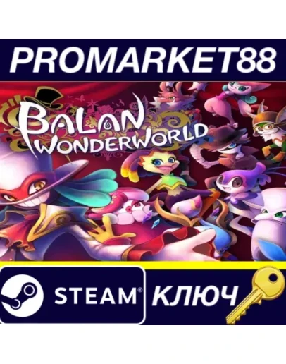 BALAN WONDERWORLD Steam КЛЮЧ GLOBAL BALAN WONDERWORLD Steam КЛЮЧ GLOBAL