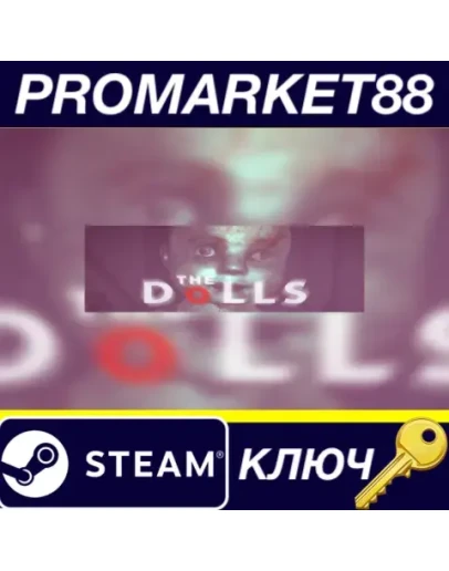 The Dolls: Reborn Steam КЛЮЧ GLOBAL The Dolls: Reborn Steam КЛЮЧ GLOBAL