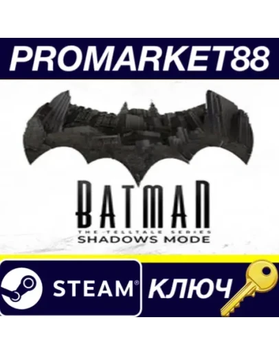 Telltale Batman Shadows Edition Steam КЛЮЧ EU+US Telltale Batman Shadows Edition Steam КЛЮЧ EU+US