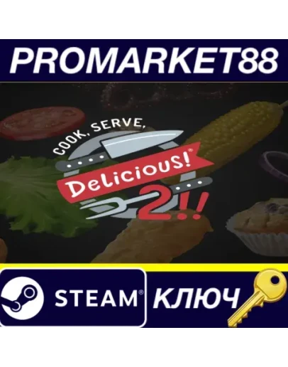 Cook, Serve, Delicious! 2!! Steam КЛЮЧ GLOBAL Cook, Serve, Delicious! 2!! Steam КЛЮЧ GLOBAL