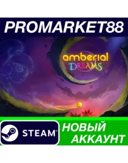 Amberial Dreams Steam АККАУНТ НОВЫЙ+ПОЧТА