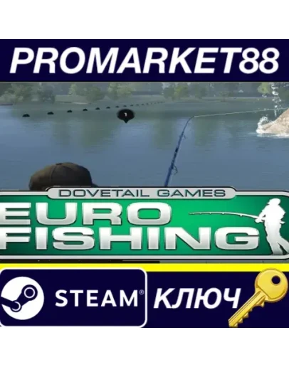 Euro Fishing EU Steam КЛЮЧ ЕВРОПА