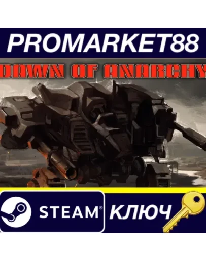 Dawn of Anarchy Steam КЛЮЧ GLOBAL