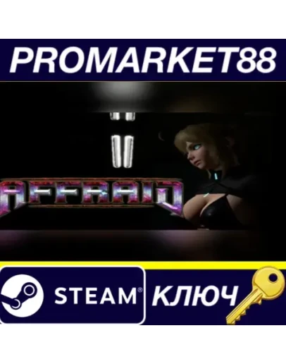 AFFRAID Steam КЛЮЧ GLOBAL AFFRAID Steam КЛЮЧ GLOBAL