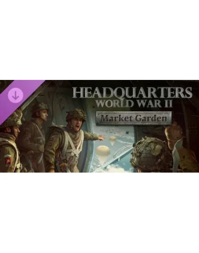 Headquarters: World War II - Market Garden DLC - STEAM