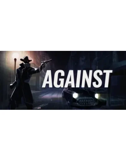 AGAINST - STEAM GIFT РОССИЯ