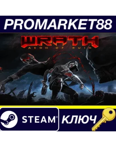 WRATH: Aeon of Ruin Steam КЛЮЧ GLOBAL WRATH: Aeon of Ruin Steam КЛЮЧ GLOBAL